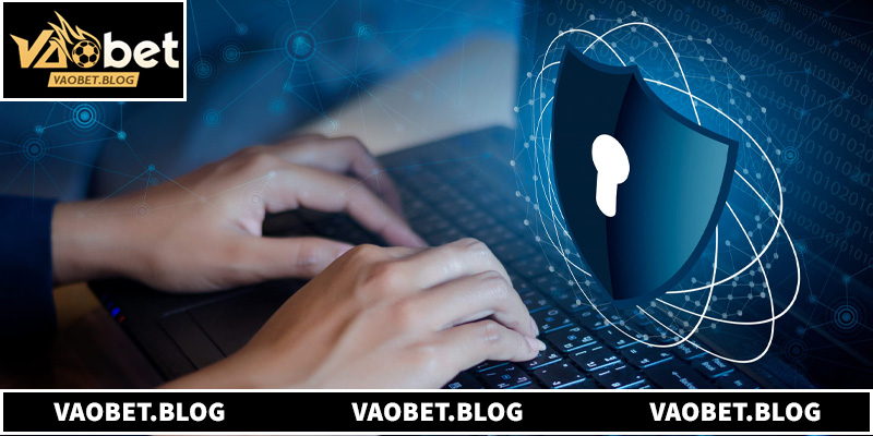 Các trường hợp bảo vệ tài khoản Vaobet