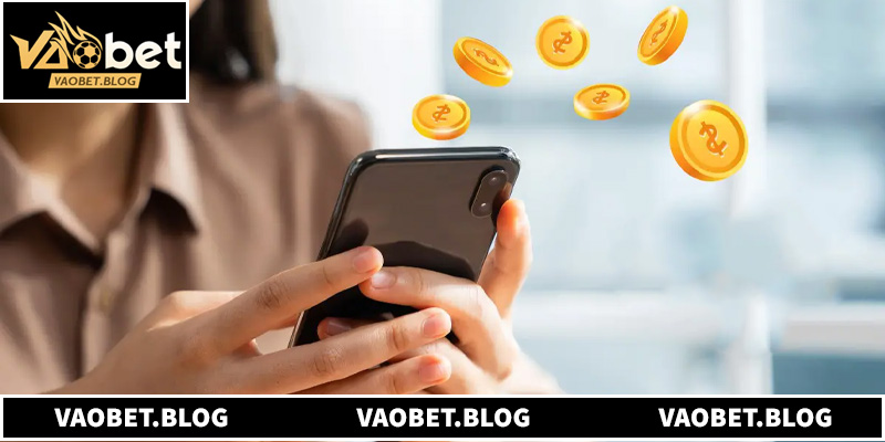 Cách rút tiền Vaobet siêu nhanh trong 5 phút